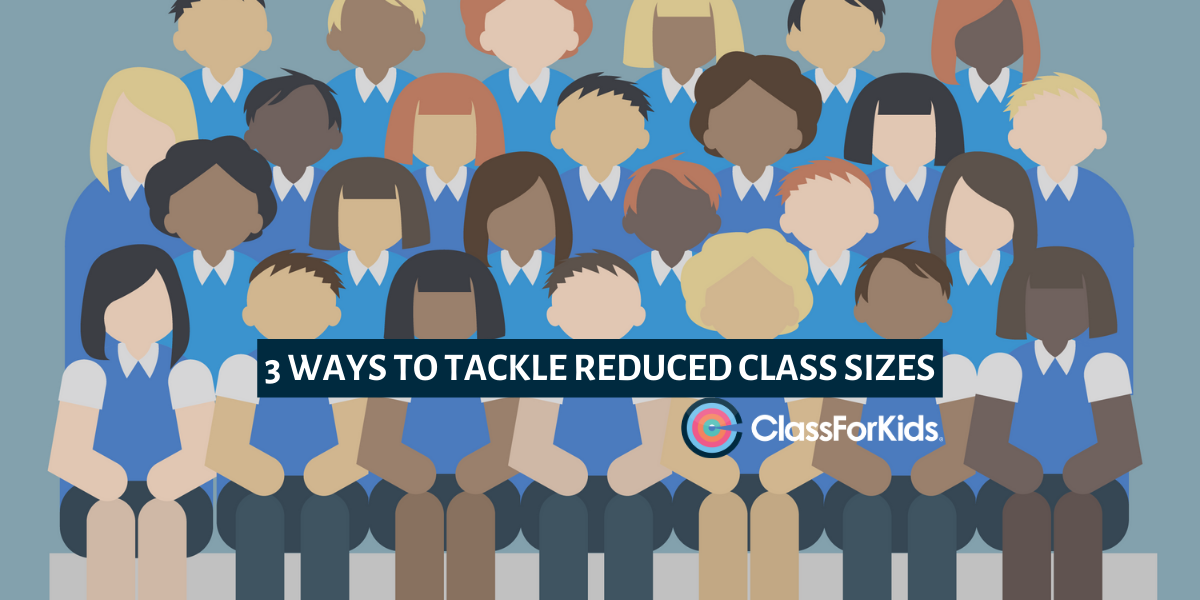 3 Ways To Tackle Reduced Class Sizes